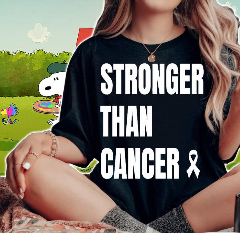 Stronger Than Cancer T-Shirt woman shirt