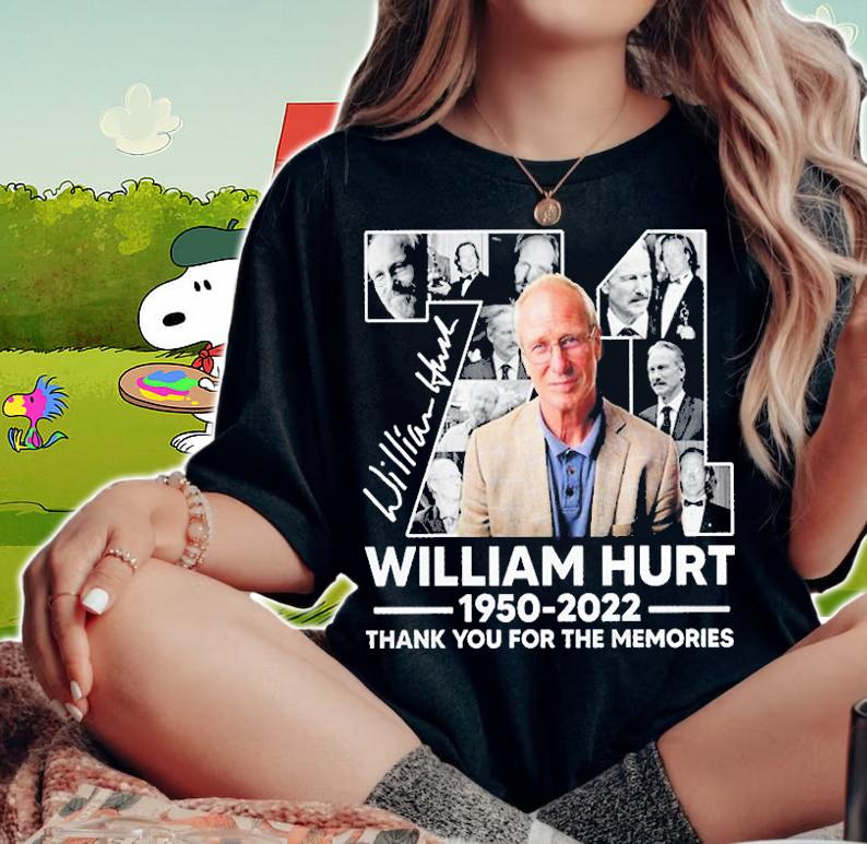 William Hurt 71 Year 1950 2022 Thank You For The Memories Signature t-shirt woman shirt