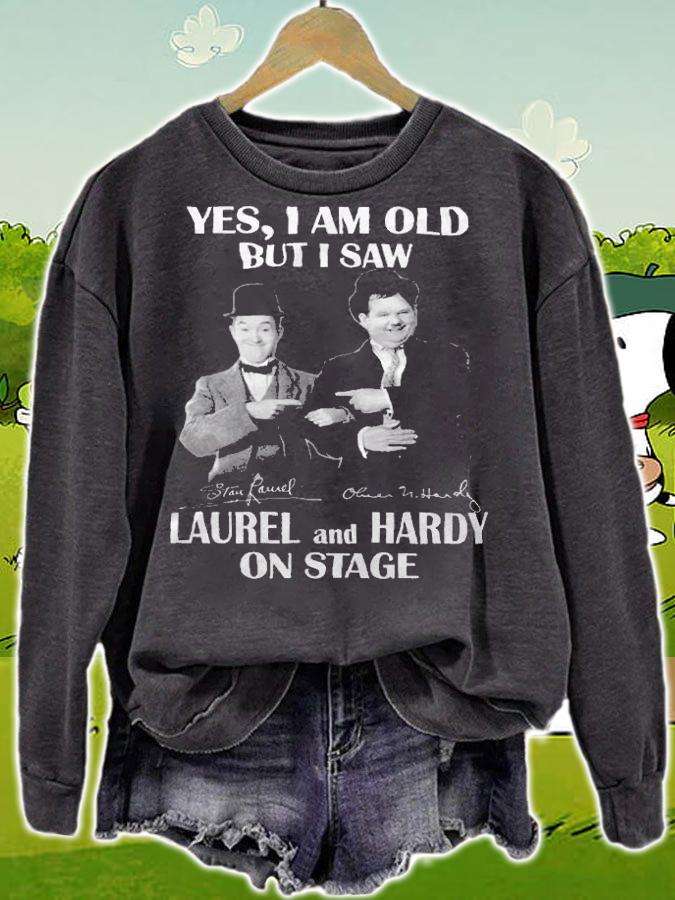 Yes I Am Old But I Saw Laurel And Hardy On Stage Signatures t-shirt sweatshirt