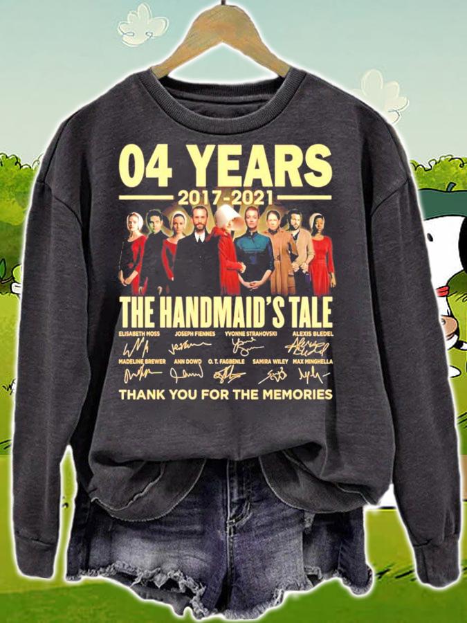 04 years 2017 2021 The Handmaid's Tale signatures t-shirt sweatshirt