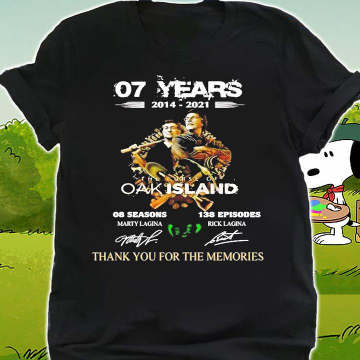 07 years 2014 2021 The Curse Of Oak Island signature thank you for the memories t-shirt shirt