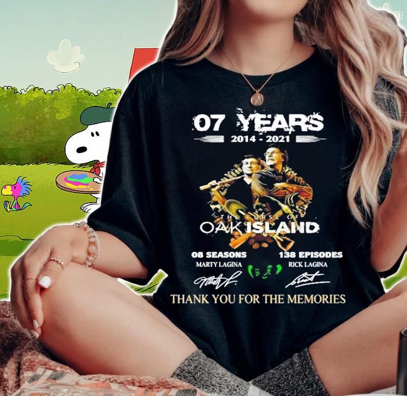 07 years 2014 2021 The Curse Of Oak Island signature thank you for the memories t-shirt woman shirt