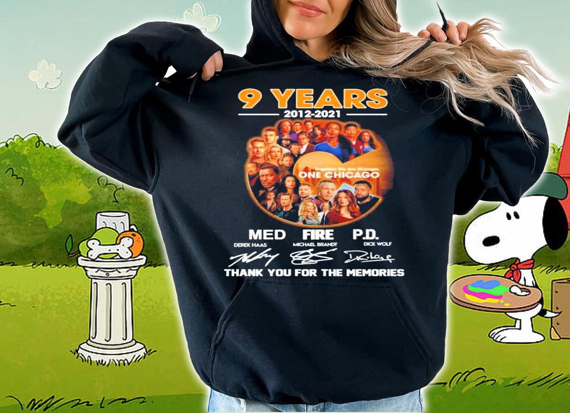 9 Years 2012 2021 Together We Are Stronger One Chicago Signatures t-shirt hoodie