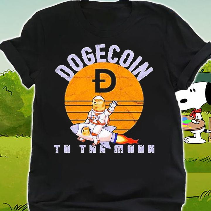 Dogecoin To The Moon Cryptocurrency T-Shirt shirt