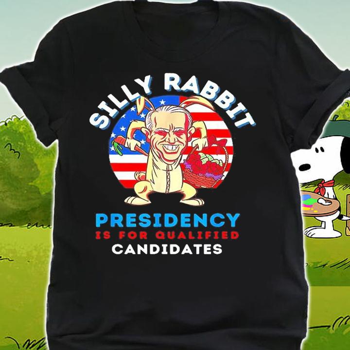 Easter Day Joe Biden Silly Rabbit Presidency T-Shirt shirt