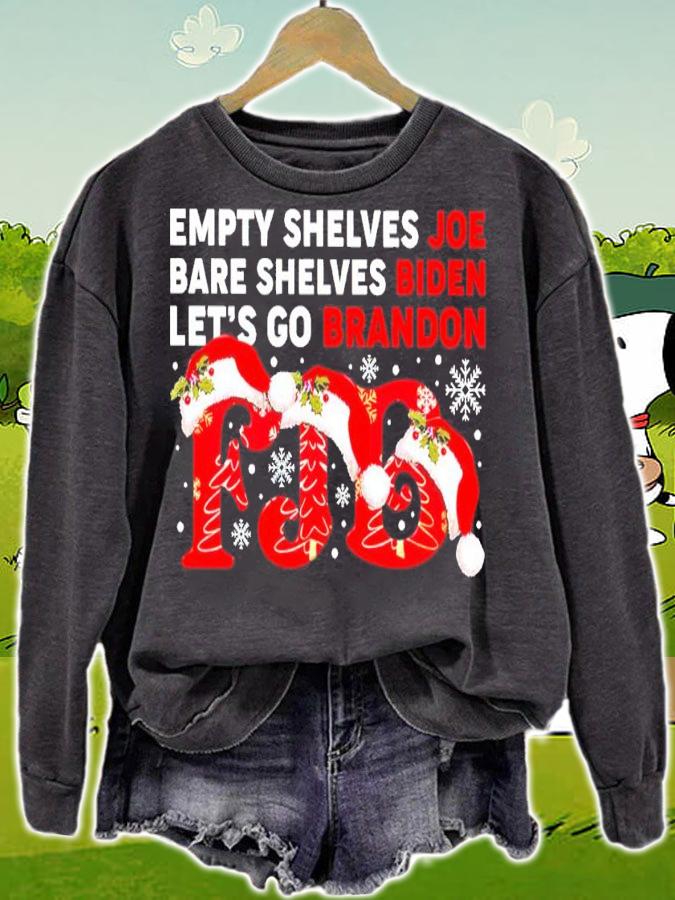 Empty Shelves Joe Bare Shelves Biden Let's Go Brandon FJB Christmas Shirt sweatshirt