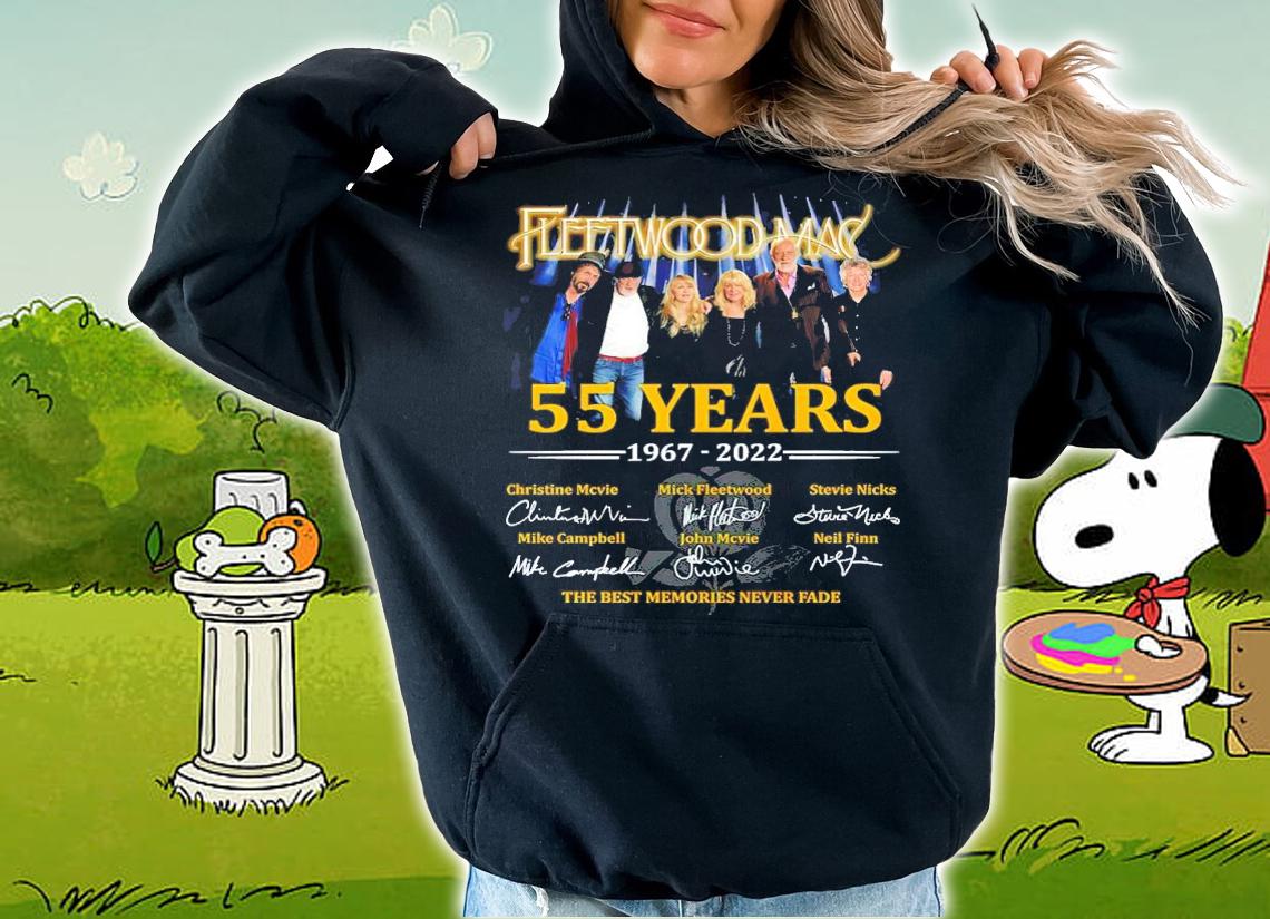 Fleetwood Mac 55 Years 1967-2022 Signatures The Best Memories Never Fade Shirt hoodie