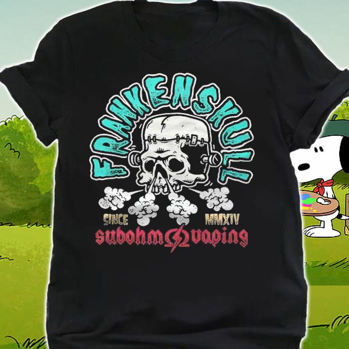 Frankenskull since MMXII sub ohm vaping T-shirt shirt