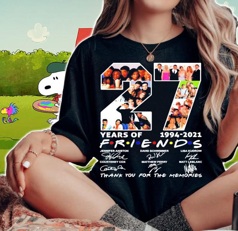 Friends TV Seires 27 years of 1994-2021 signatures t-shirt woman shirt