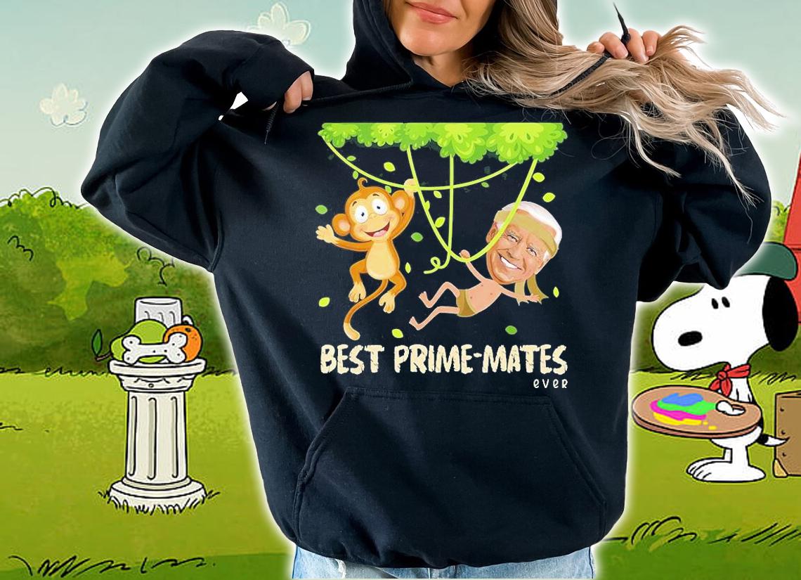 Joe Biden Best Prime-Mates Ever Silly Pun T-Shirt hoodie