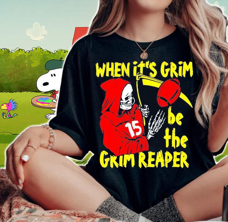 Mahomes Grim Reaper When Its Be The KC Chiefs T-Shirt woman shirt