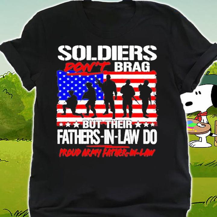 Mens Soldiers Dont Brag Proud Army Father-In-Law Funny Dad Gifts T-Shirt shirt