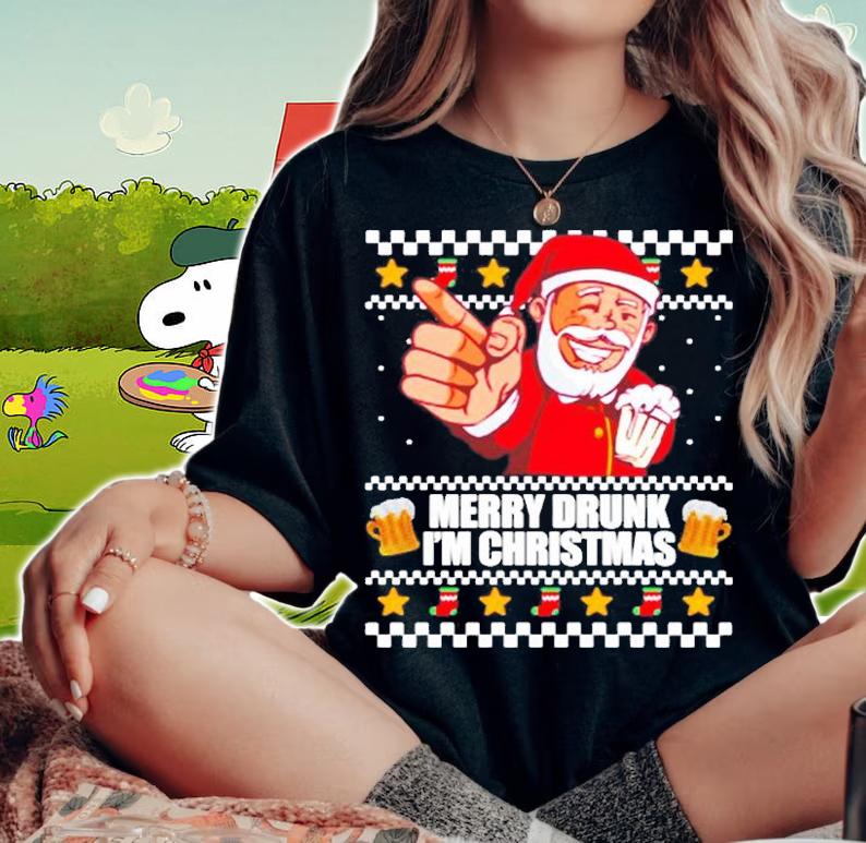 Merry Drunk Im Christmas Funny Santa Ugly Xmas Sweater Meme T-Shirt woman shirt