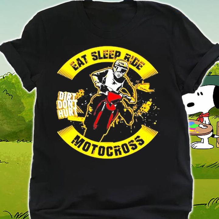 Motocross Dirt Bike Eat Sleep Ride T-Shirt shirt