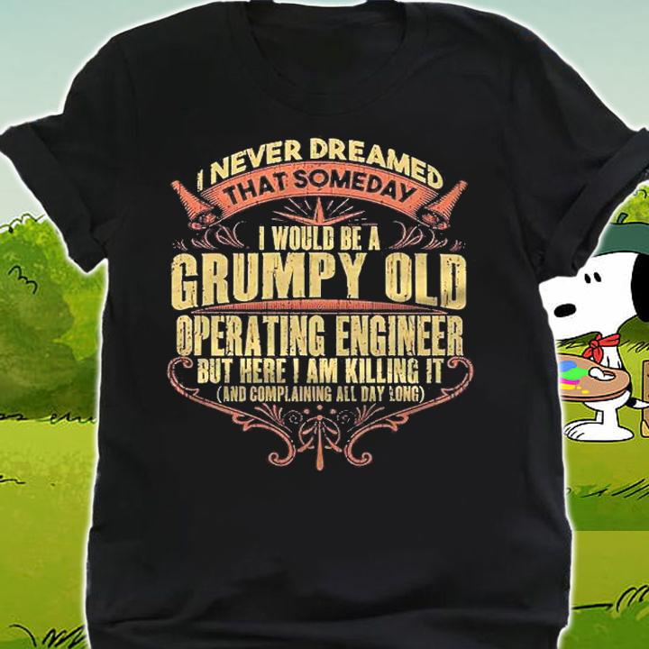 Proud Union Operating Engineer Grumpy Funny Saying Shirt shirt