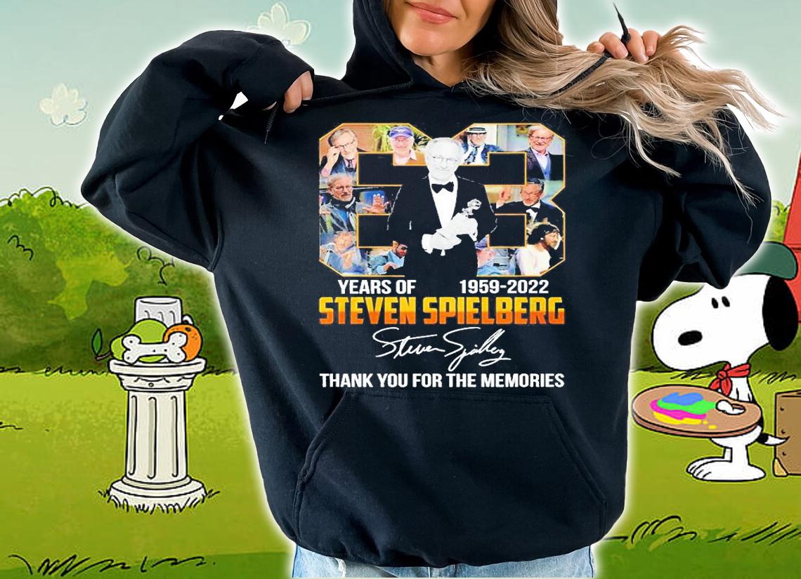 Steven Spielberg 63 Years Of 1959 2022 Thank You For The Memories Signature T-Shirt hoodie