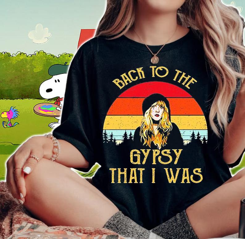 Stevie Nicks Back To The Gypsy That I Was T-Shirt woman shirt