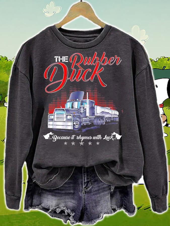 The Rubber Duck Because It Rhymer With Luck Shirt sweatshirt