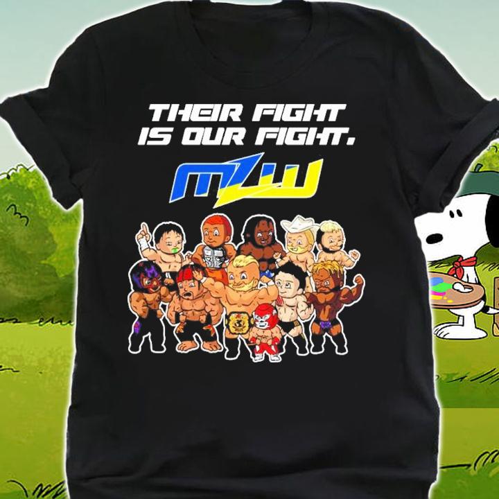 Their Fight Is Our Fight MZW shirt shirt
