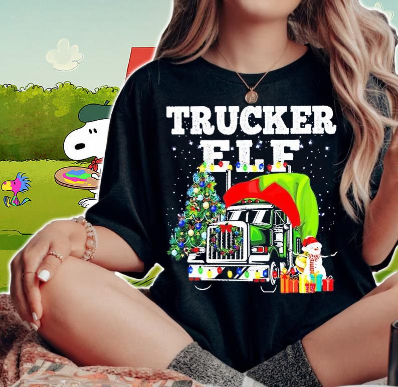 Trucker Christmas - Trucker Elf Trucker T-Shirt woman shirt