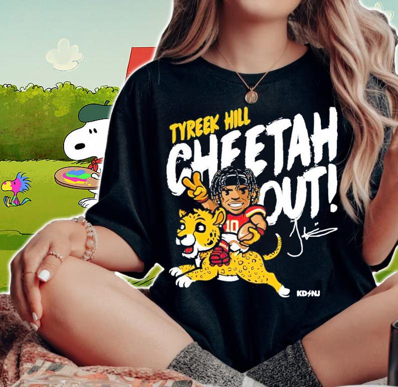 Tyreek Hill Chiefs Cheetah Out Shirt woman shirt