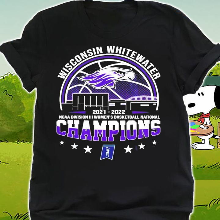 Wisconsin Whitewater NCAA Division III Women's Basketball National Champions 2021-2022 Shirt shirt