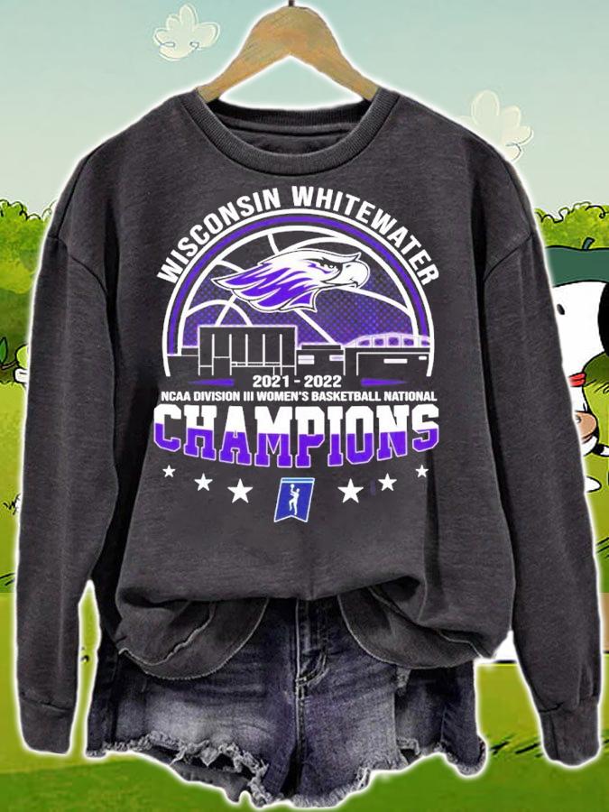 Wisconsin Whitewater NCAA Division III Women's Basketball National Champions 2021-2022 Shirt sweatshirt