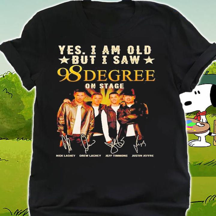 Yes I Am Old But I Saw 98 Degree On Stage Signatures T-Shirt shirt