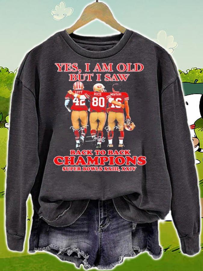 Yes I am old but I saw back to back champions Lott Rice and Montana signatures shirt sweatshirt