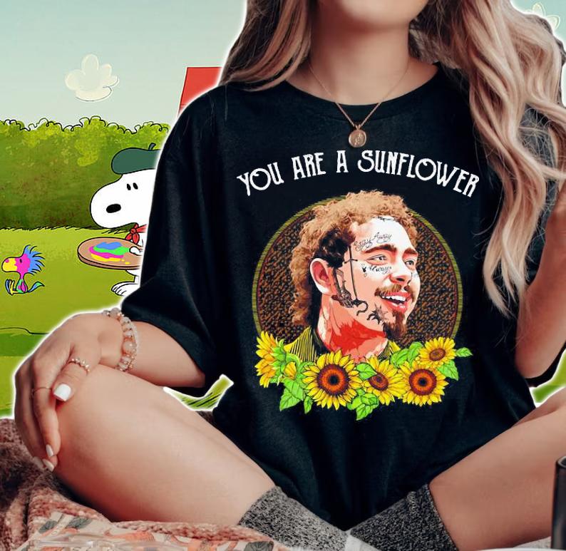 Post Malone You Are A Sunflower t-shirt woman shirt