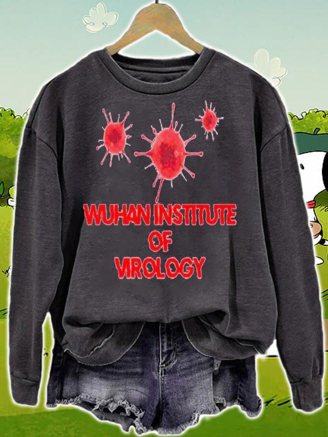 Wuhan Institute of Virology Covid-19 T-shirt sweatshirt