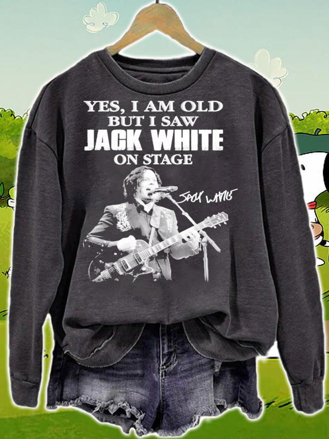 Yes I am old but I saw Jack White signature shirt sweatshirt