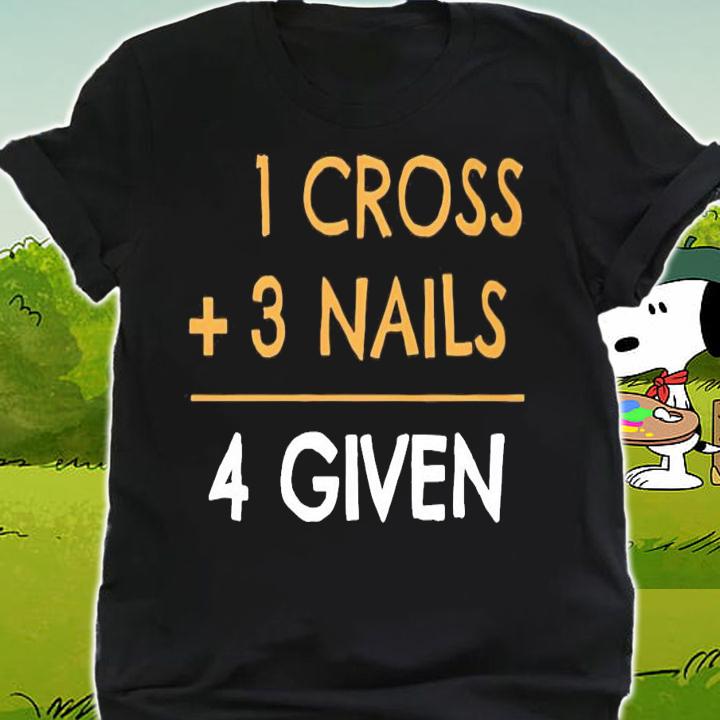 1 cross 3 nails 4 given shirt shirt