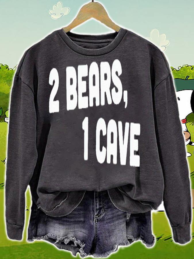 2 Bears 1 cave T-shirts, hoodie and sweatshirt sweatshirt