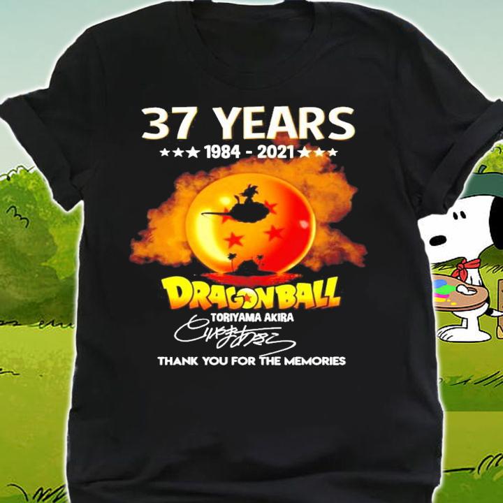 37 years 1984-2021 Dragon Ball thank you for the memories shirt shirt