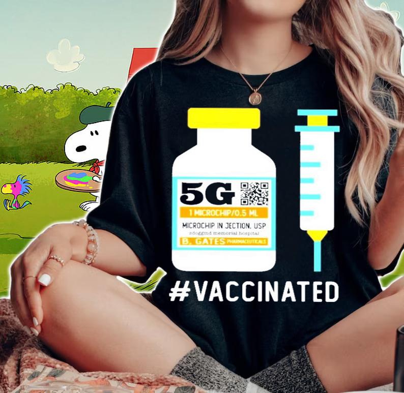5G Vaccinated shirt woman shirt