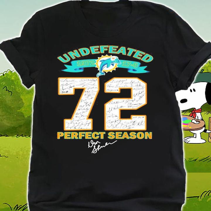 Miami Dolphins 72 Undefeated 1972 17-0 perfect season signatures t-shirt shirt