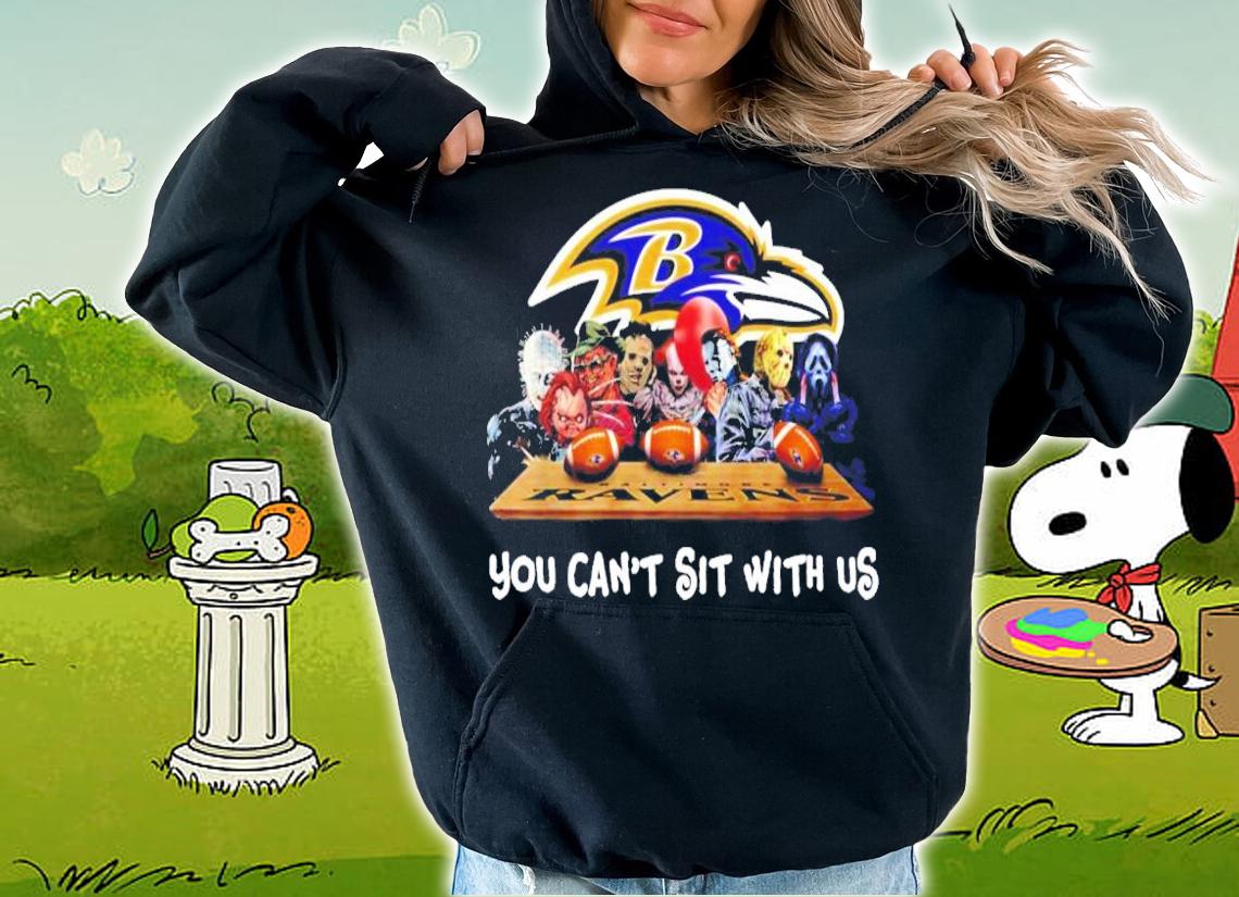 Baltimore Ravens Horror You Can't Sit With Us Shirt hoodie