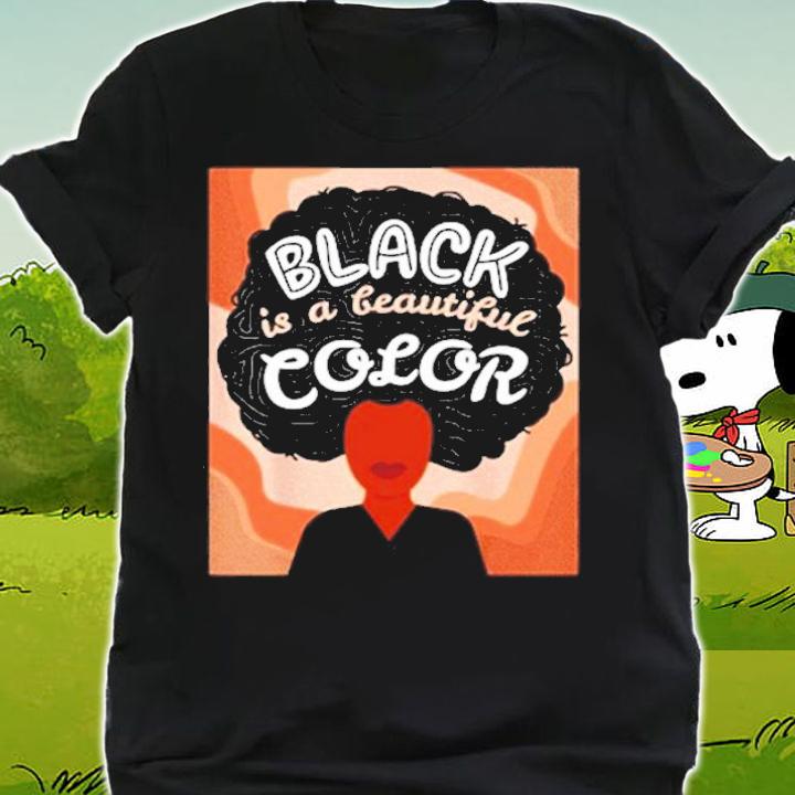 Black is a beautiful color shirt shirt