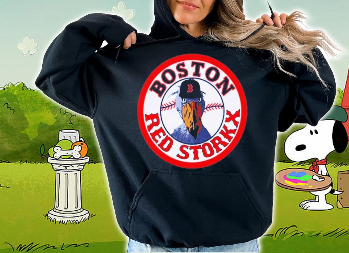 Boston Red Sox Boston Red Storkx Shirt hoodie