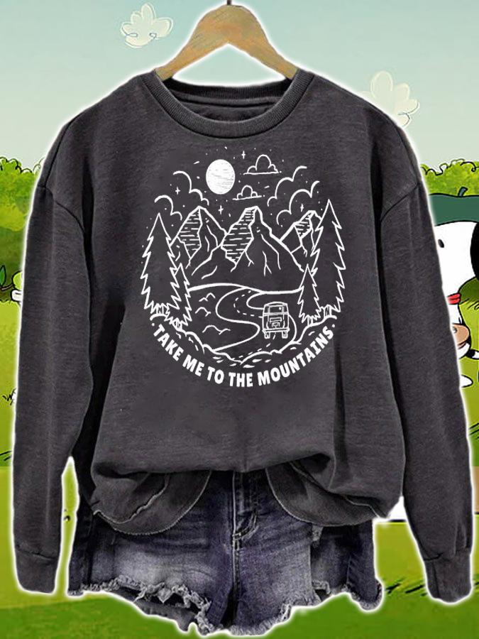 Take Me To The Mountains shirt sweatshirt