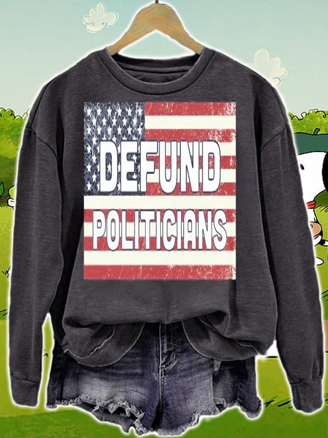 American Flag Defend poticians shirt sweatshirt