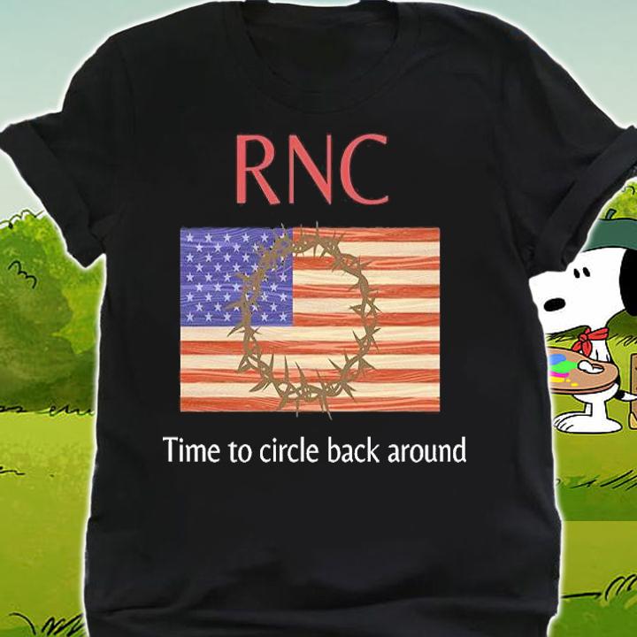 American flag RNC time to circle back around T-shirt shirt