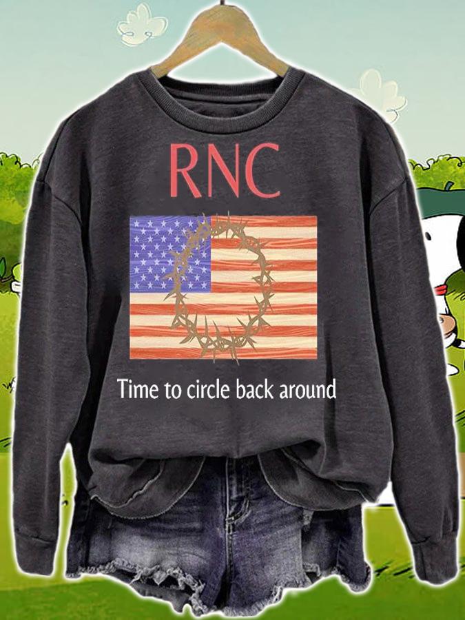 American flag RNC time to circle back around T-shirt sweatshirt