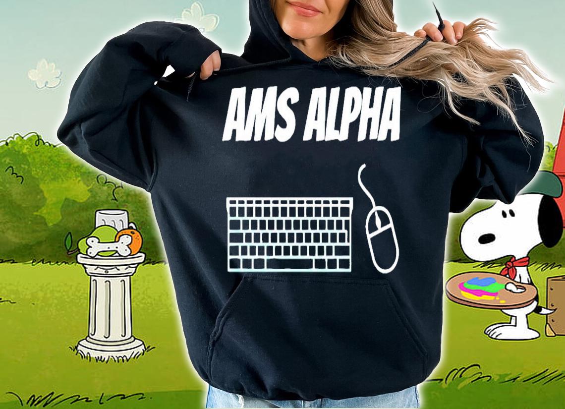 Ams alphas twitter shirt hoodie