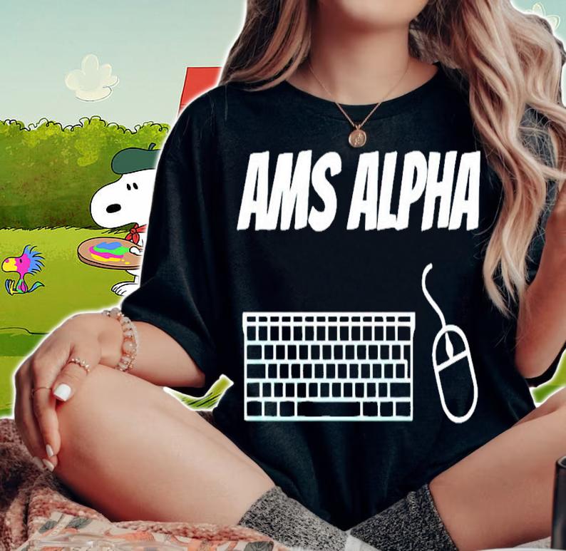 Ams alphas twitter shirt woman shirt
