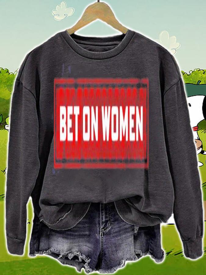 Bet on Women USA Edition shirt sweatshirt