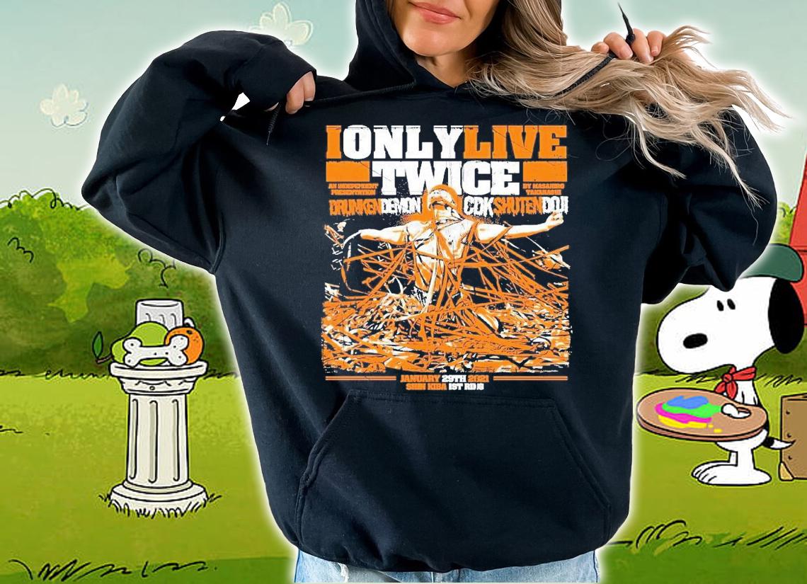 I only live twice drunken demon CDK Shuten Doji shirt - Copy hoodie