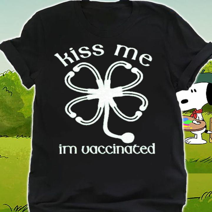 Stethoscope St Patrick's Day kiss me I'm vaccinated shirt shirt