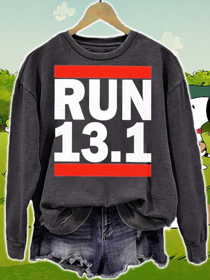 Run 131 Half Marathon shirt sweatshirt